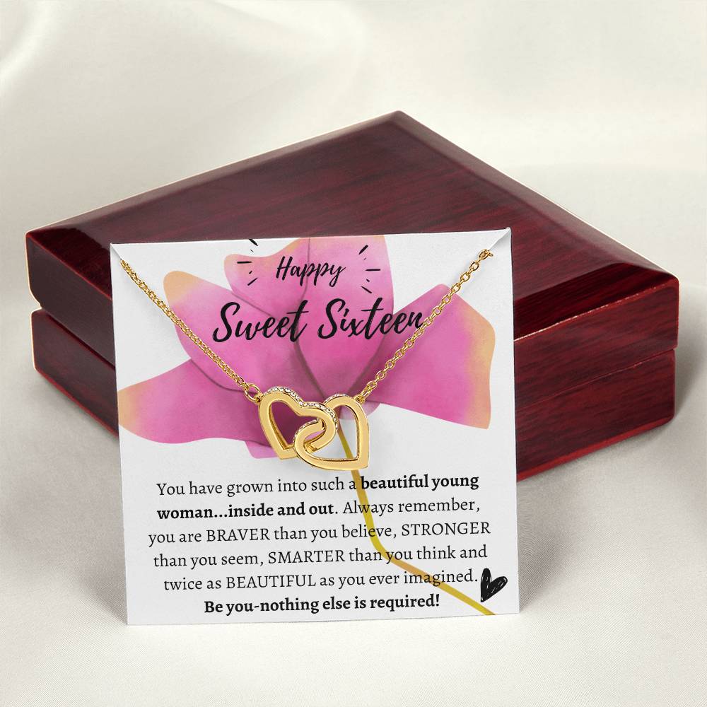 Be You - Nothing Else Is Required - Happy Sweet Sixteen! Interlocking Hearts Necklace