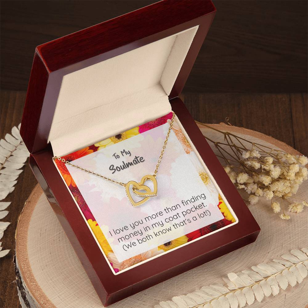 Soulmate I Love You More Than Finding Money Heart Pendant Necklace Interlocking Hearts Necklace