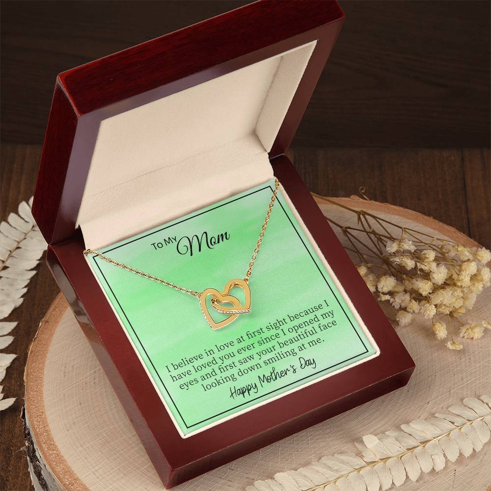 To My Mom I Believe In Love At First Sight Because I Have Loved You. Happy Mother'S Day Interlocking Hearts Necklace
