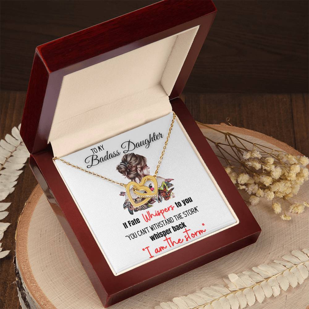 To My Badass Daughter If Fate Whispers To You Interlocking Hearts Necklace
