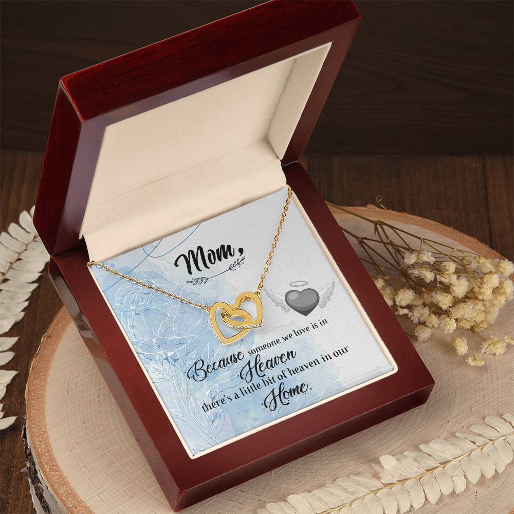 Mom Because Someone We Love - Interlocking Heart Necklace Interlocking Hearts Necklace