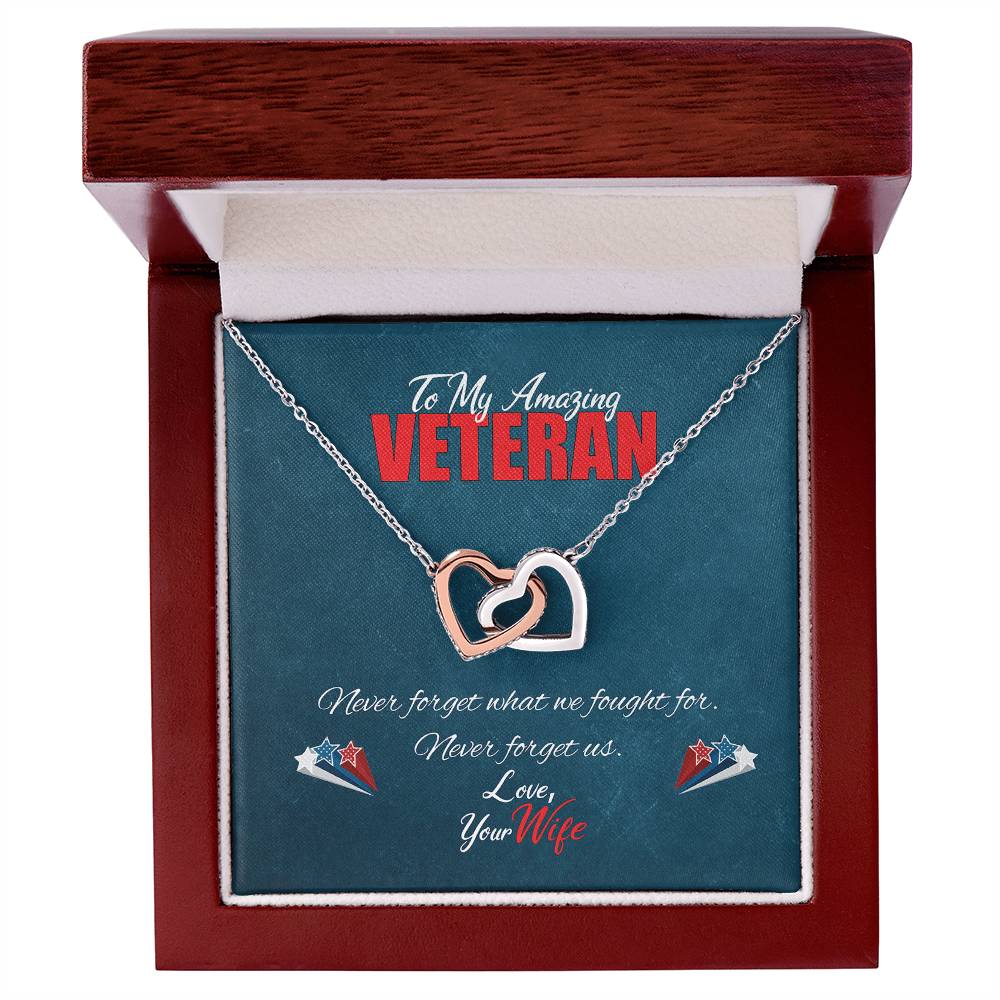 To My Amazing Veteran - Never Forget Us Interlocking Hearts Necklace