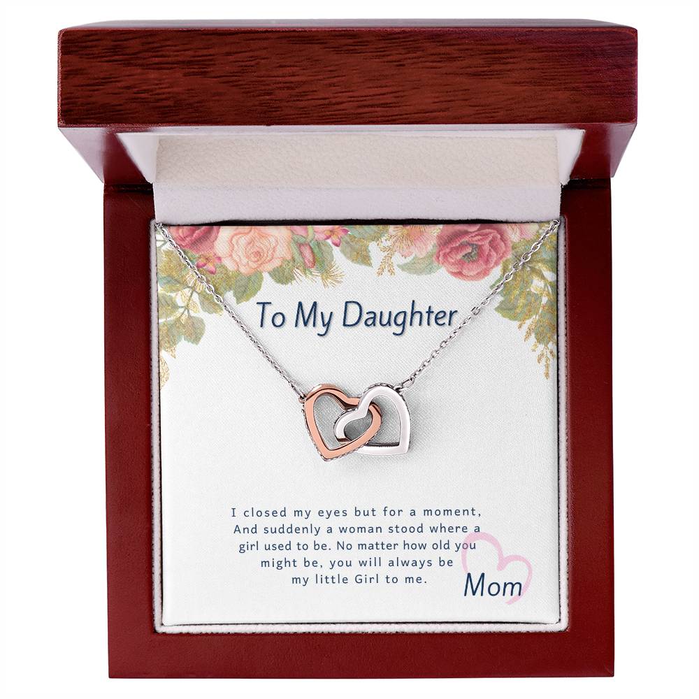 I Closed My Eyes But For A Moment - Gift For Daughter Interlocking Hearts Necklace