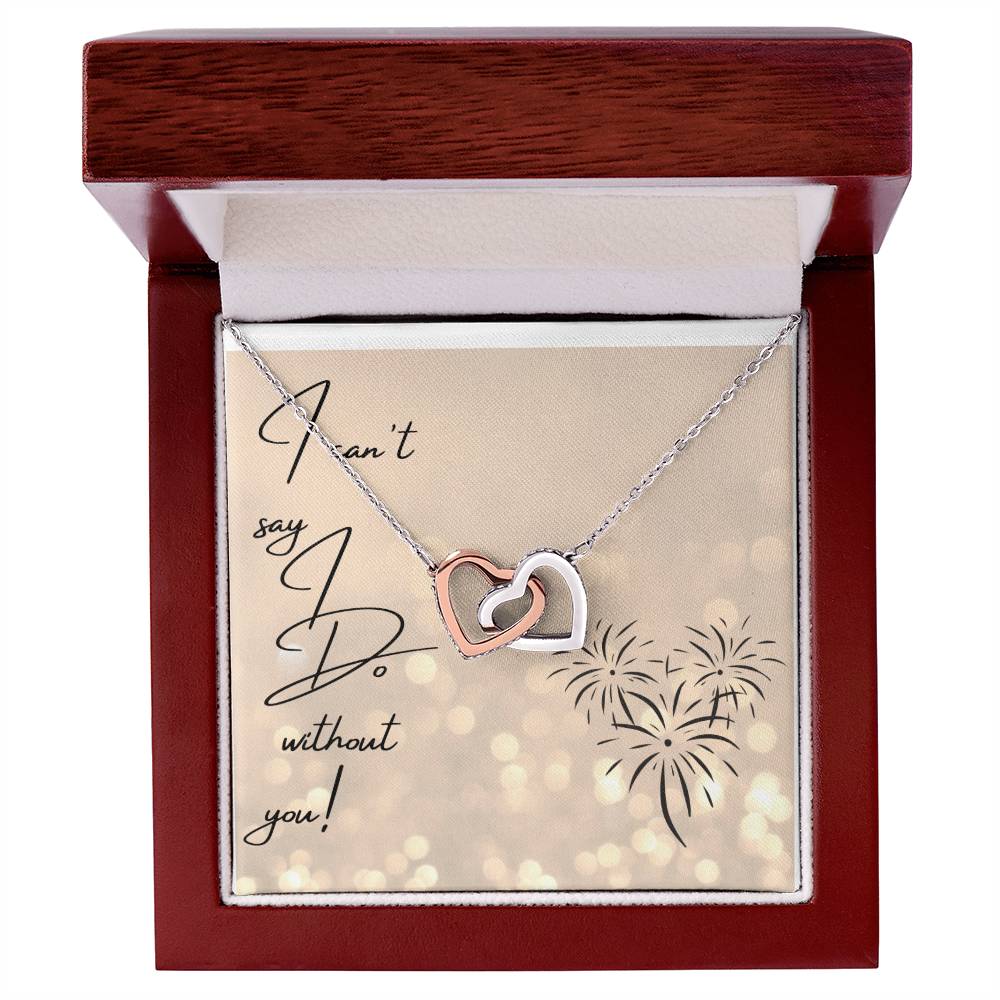 I Can'T Say I Do Without You Heart Necklace Interlocking Hearts Necklace
