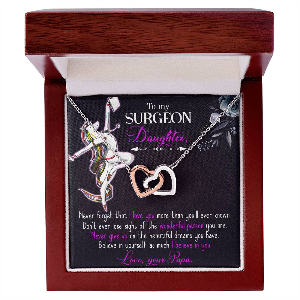 To My Surgeon Daughter - Belive In Yourself As Much I Believe In Your - Interlocking Hearts Necklace
