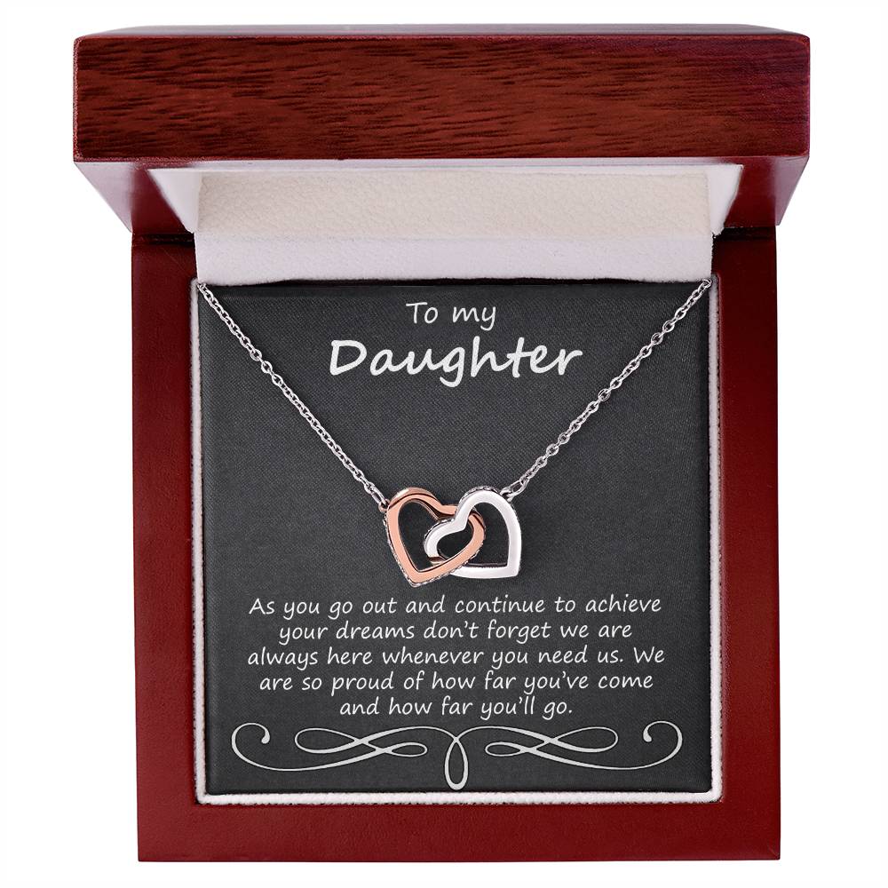 To My Daughter As You Go Out And Continue Interlocking Hearts Necklace