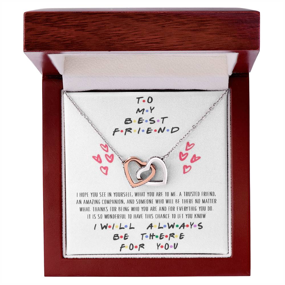 To My Best Friend - I'Ll Always Be There For You - Interlocking Necklace Interlocking Hearts Necklace
