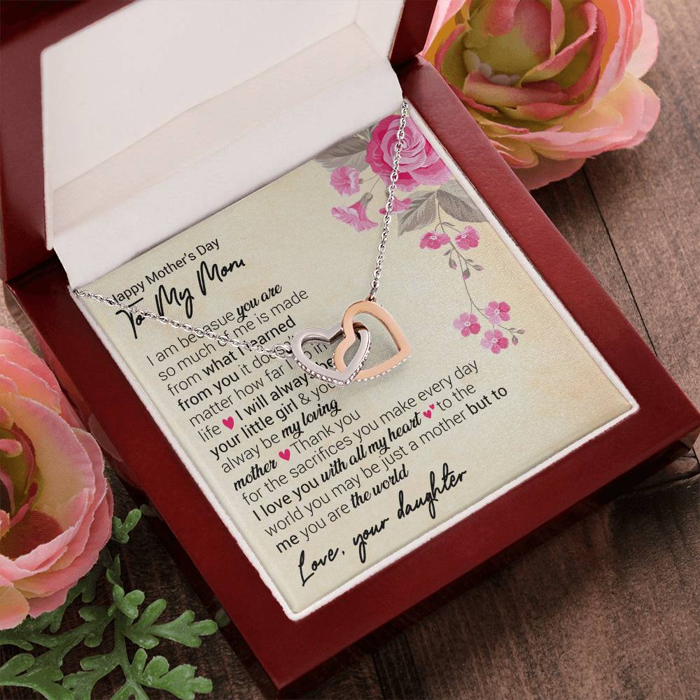 Happy Mother'S Day I Am Because You Are So Much Of Me. Interlocking Hearts Necklace
