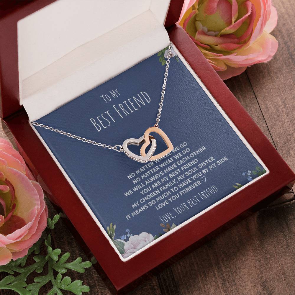 To My Best Friend - We’Ll Always Have Each Other - Interlocking Necklace Interlocking Hearts Necklace