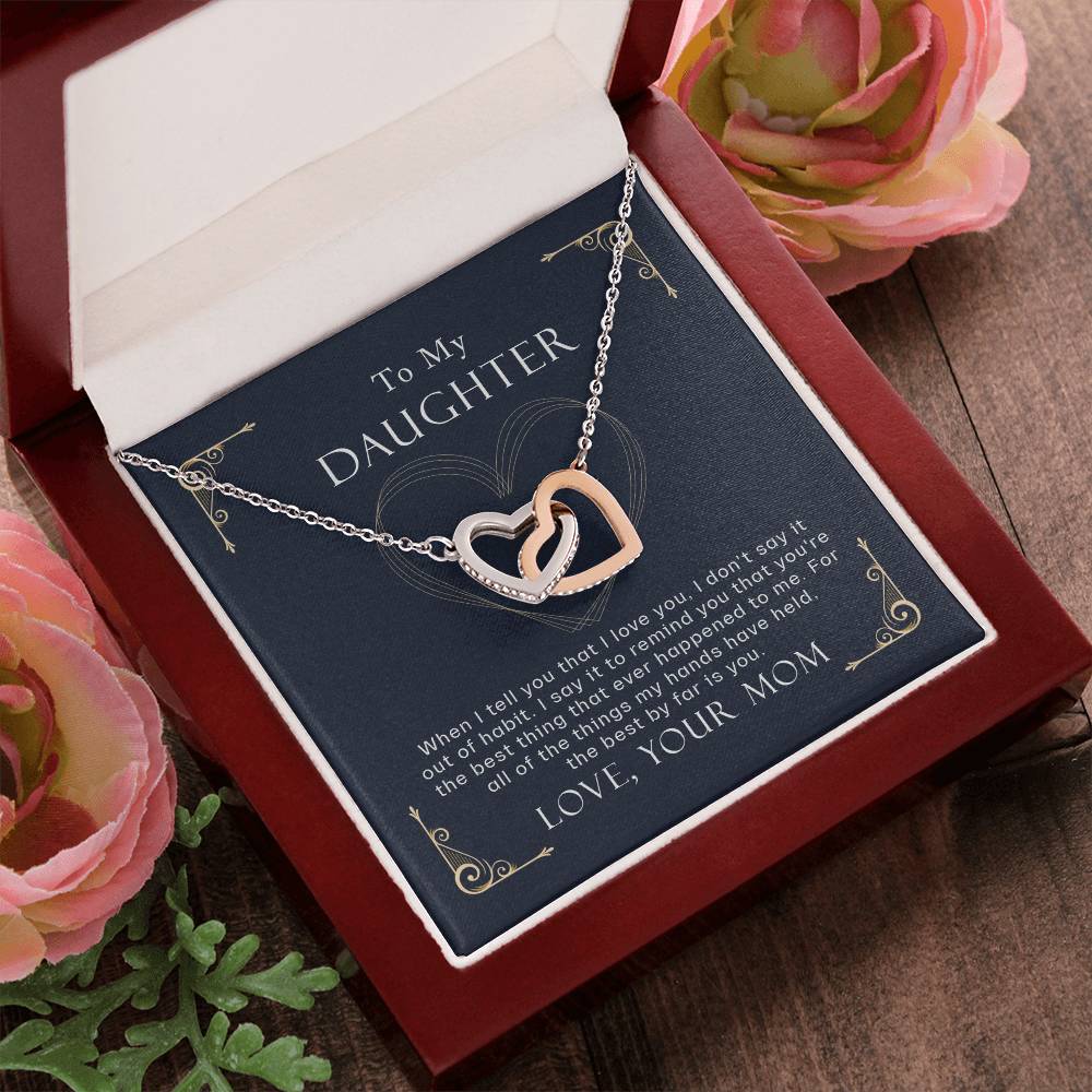 Collection Daughter - The Best By Far Is You - Interlocking Hearts Necklace