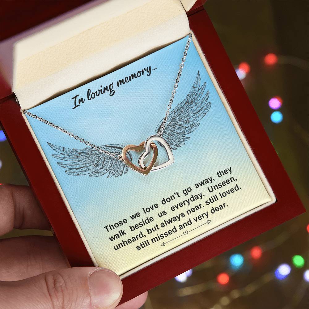 In Loving Memory.Those We Love Don’T Go Away - Interlocking Heart Necklace Interlocking Hearts Necklace