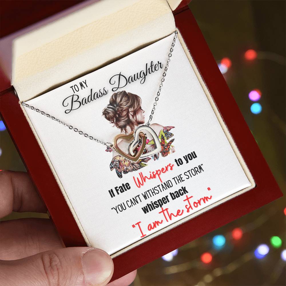 To My Badass Daughter If Fate Whispers To You Interlocking Hearts Necklace