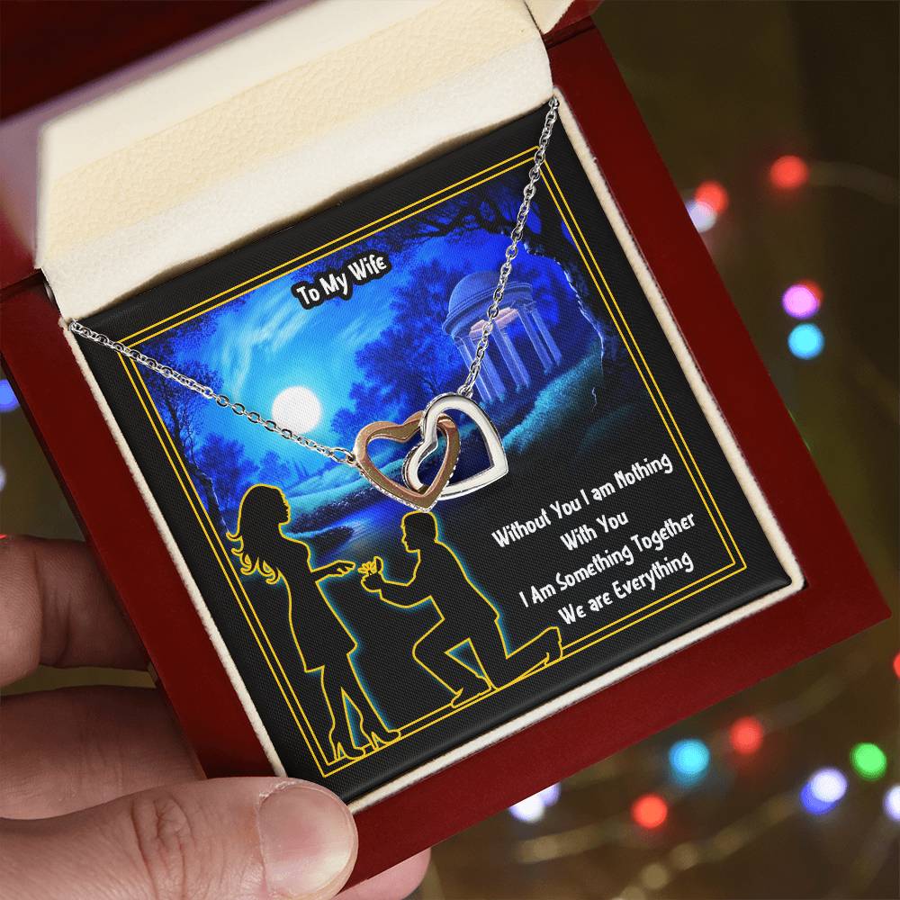 To My Wife Without You I Am Nothing Interlocking Hearts Necklace