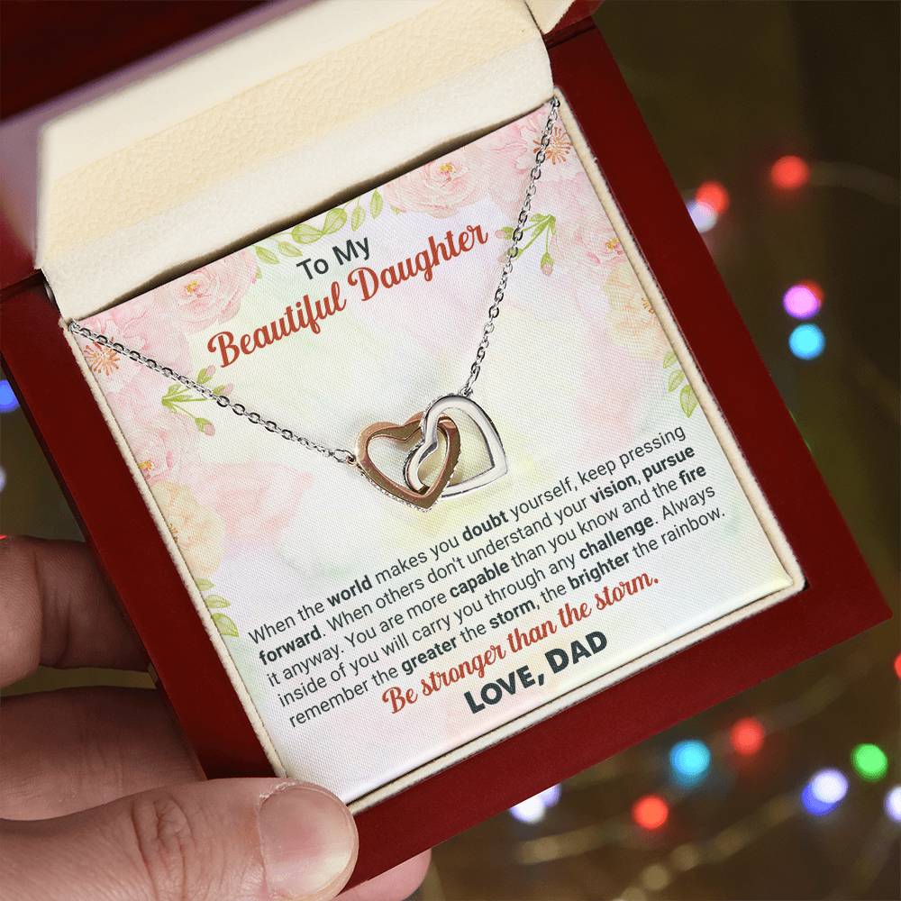To My Beautiful Daughter - Be Stronger Than The Storm - Interlocking Necklace Interlocking Hearts Necklace
