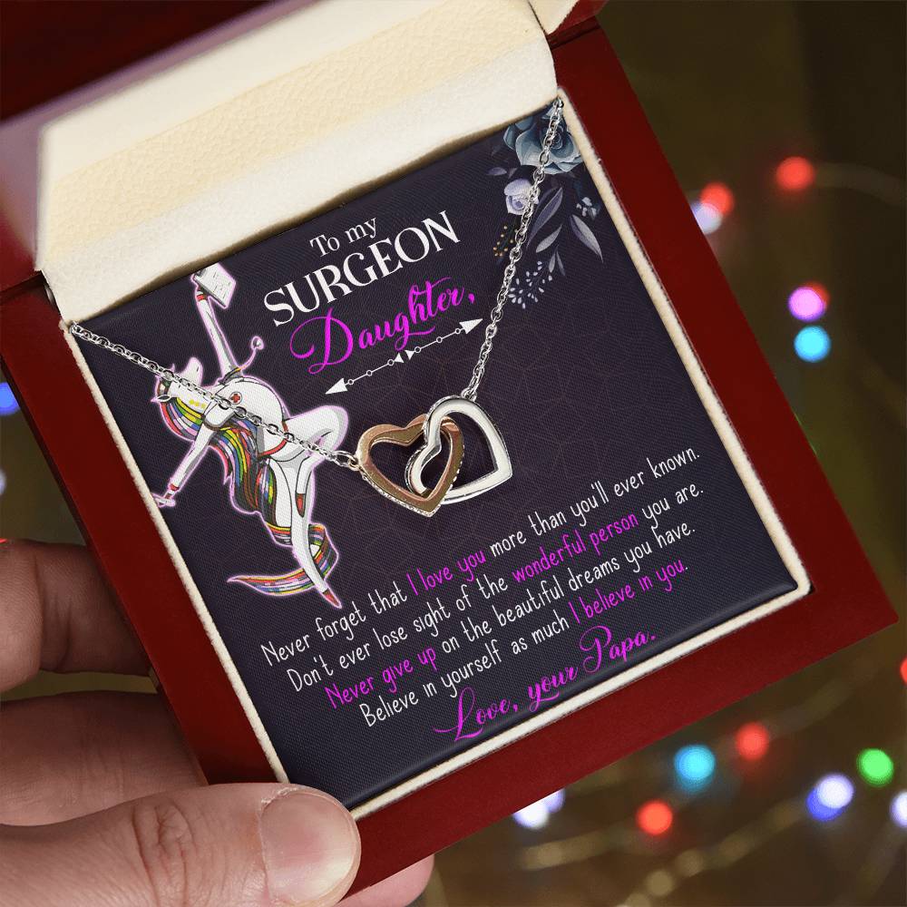 To My Surgeon Daughter - Belive In Yourself As Much I Believe In Your - Interlocking Hearts Necklace