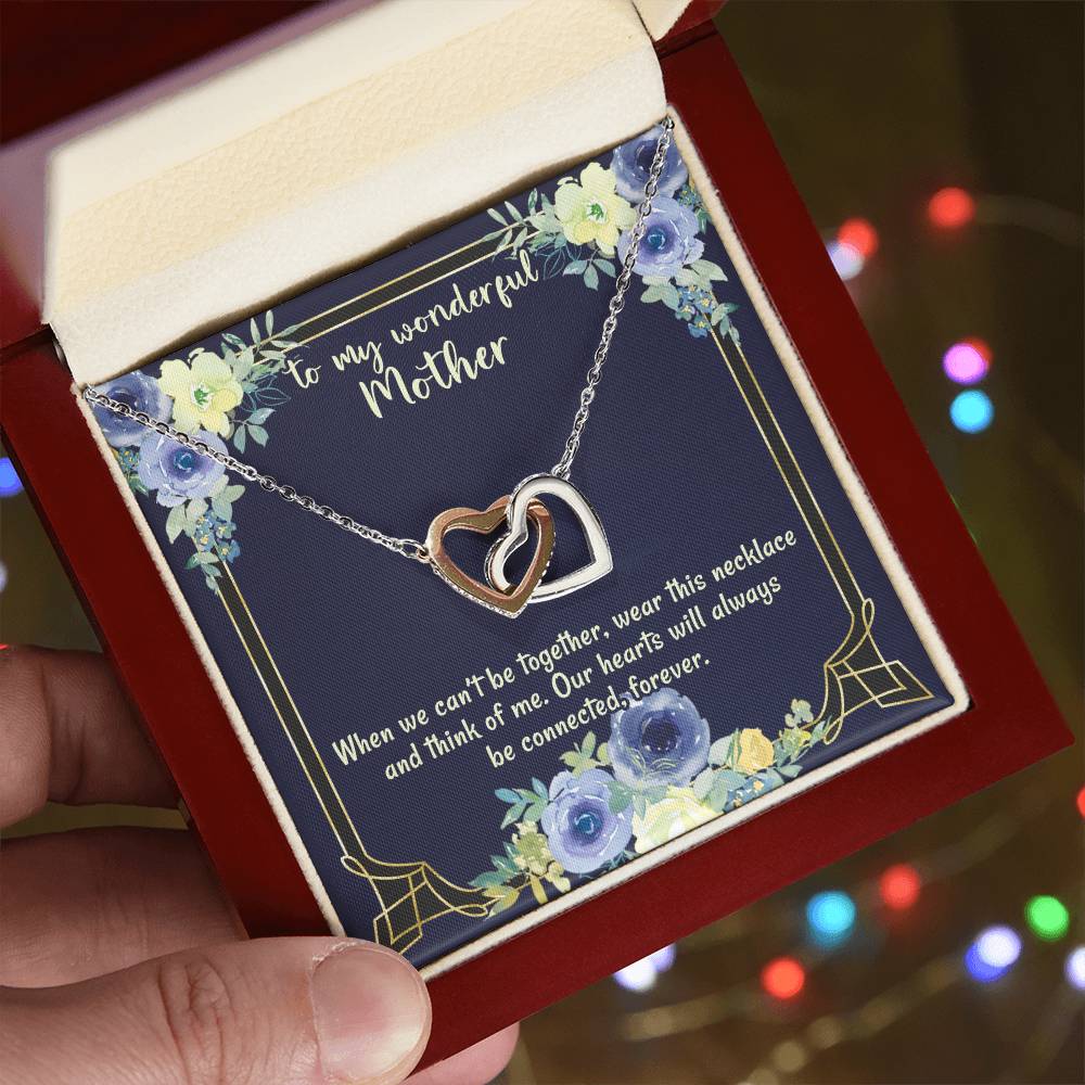 To My Wonderful Mother Our Hearts Will Always Be Connected Necklace Gift For Mom From Daughter Gift From Son Birthday Gift Mother'S Day Christmas Gift Celebration Interlocking Hearts Necklace