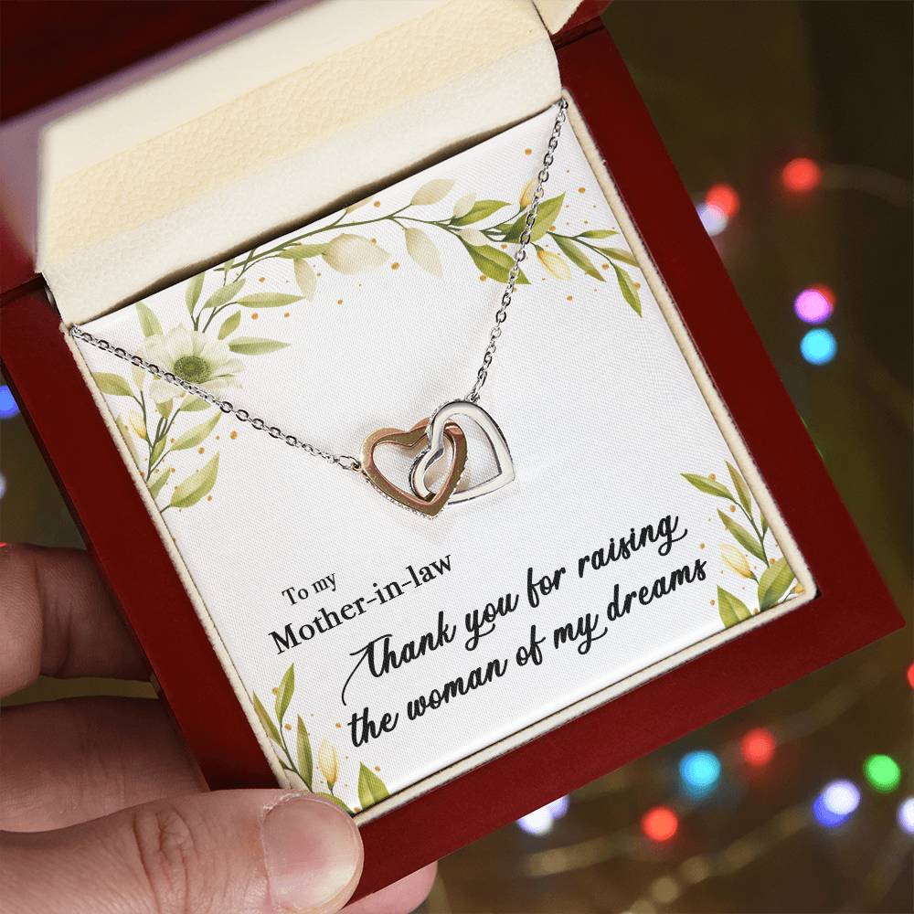 To My Mother In Law - Thank You For Raising The Woman Of My Dreams Interlocking Hearts Necklace