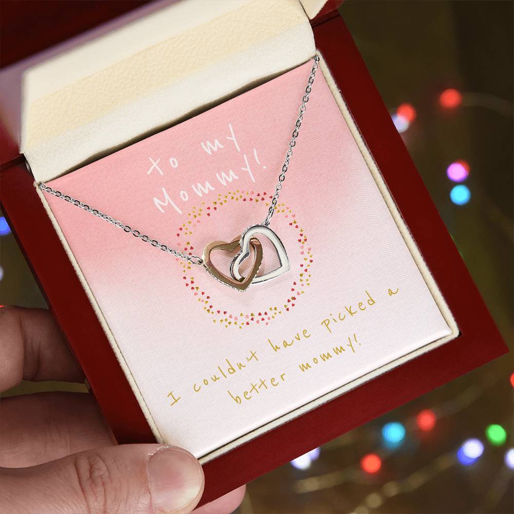 I Couldn'T Have Picked A Better Mommy - Two Hearts Interlocking Hearts Necklace