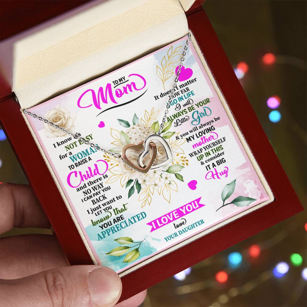 To My Mom - I Always Be Your Little Girl Interlocking Hearts Necklace