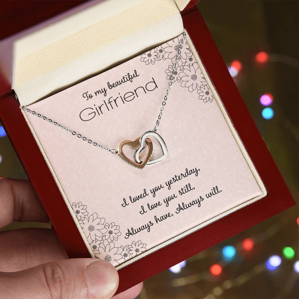 To My Beautiful Girlfriend I Loved You Yesterday Interlocking Hearts Necklace