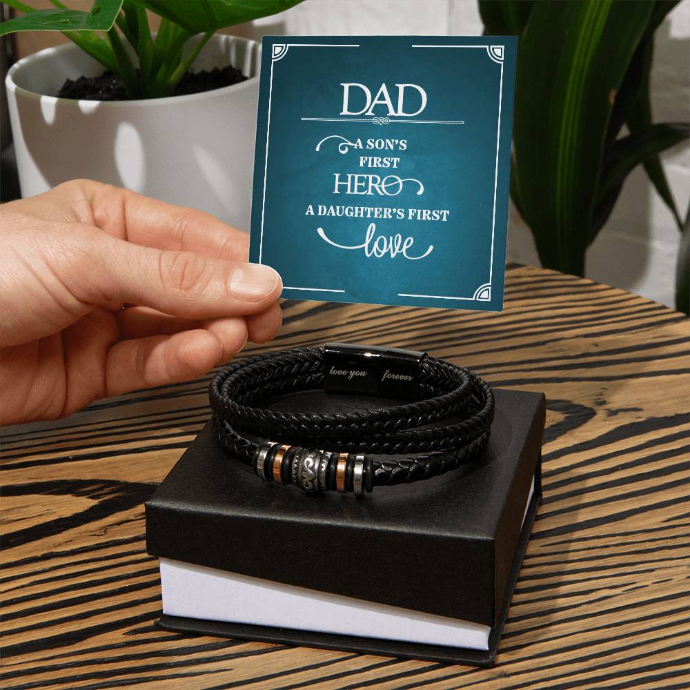 Dad, A Son's First Hero A Daughters First Love Love You Forever Bracelet - Love You Forever Bracelet