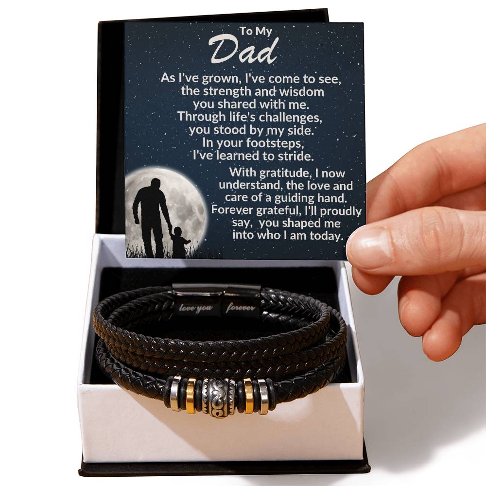 To My Dad, You Have Shaped Me Into Who I Am Today Braided Leather Bracelet - Love You Forever Bracelet