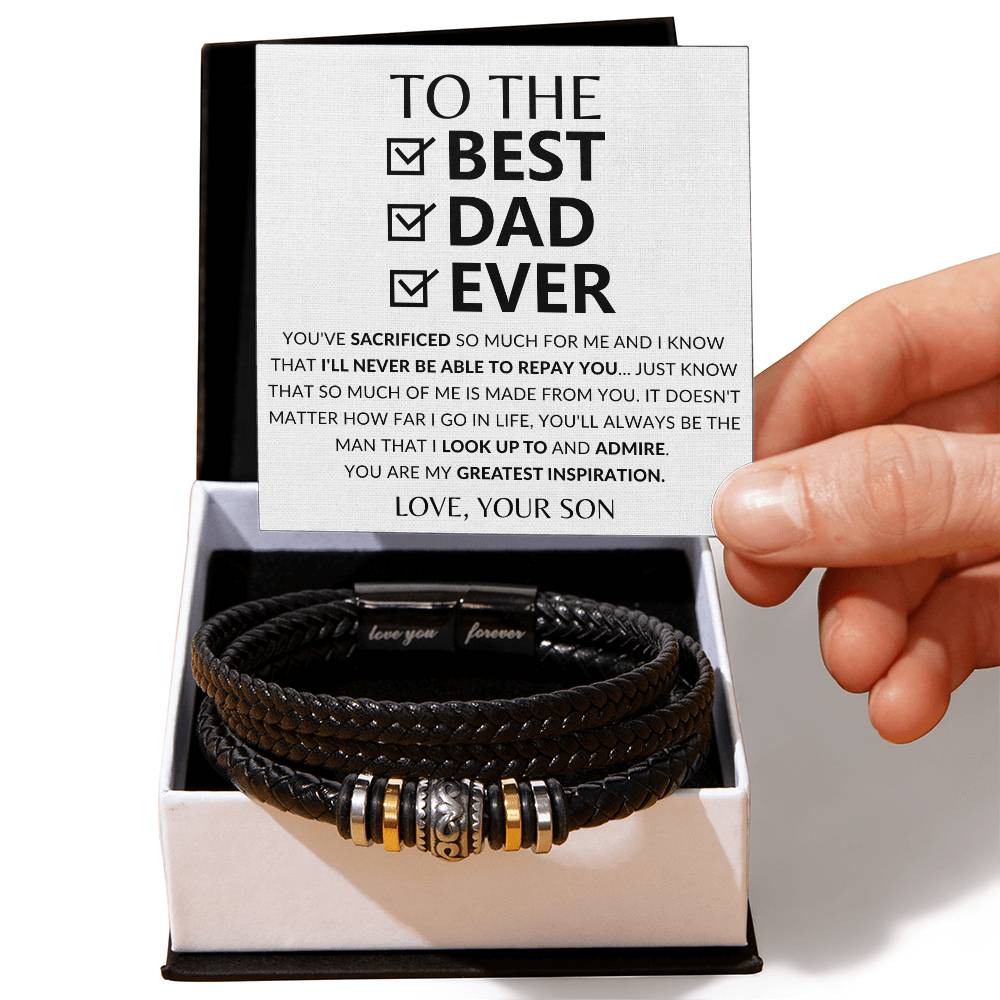 To The Best Dad Ever - You've Sacrificed So Much For Me & I'll Never Be Able To Repay You Premium Bracelet Gift From Son To Father Father's Day Gift - Love You Forever Bracelet