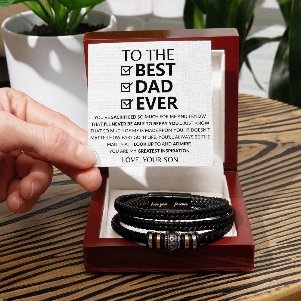 To The Best Dad Ever - You've Sacrificed So Much For Me & I'll Never Be Able To Repay You Premium Bracelet Gift From Son To Father Father's Day Gift - Love You Forever Bracelet