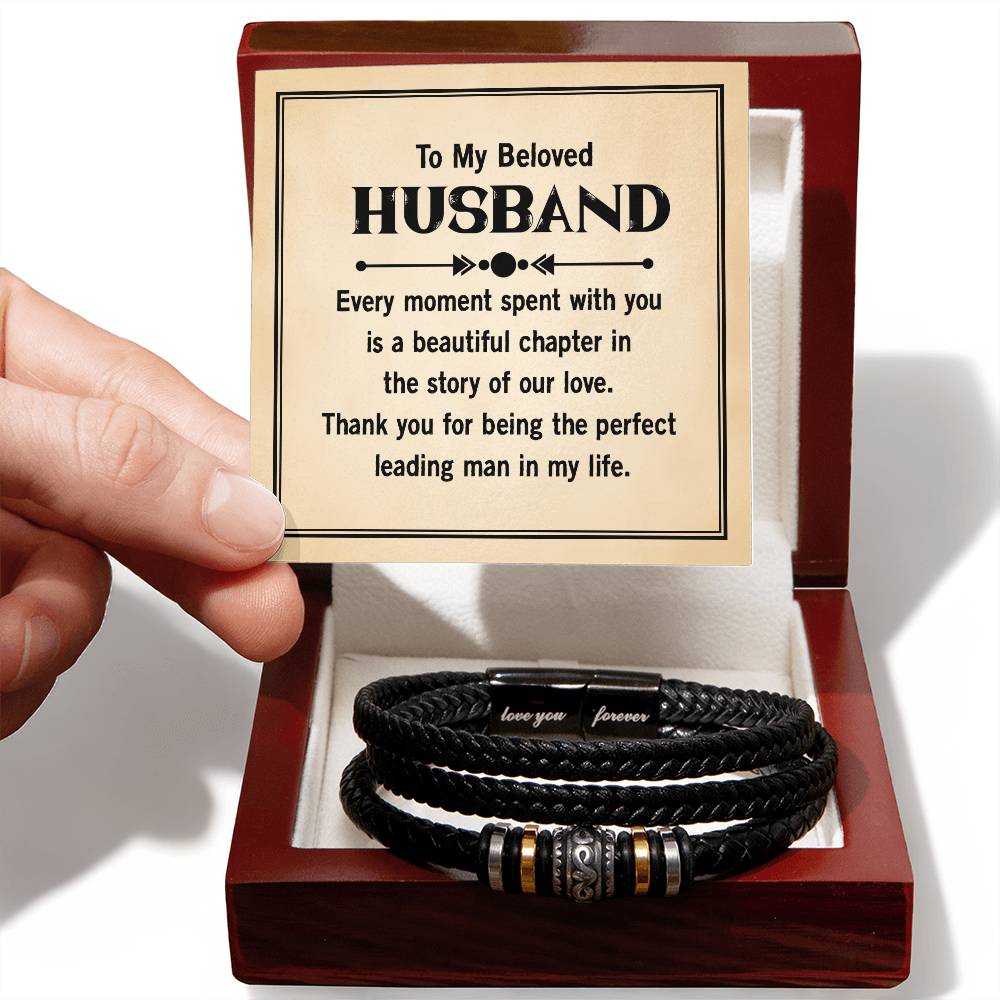 Husband Gifts - Every Moment Spent With You Is A Beautiful Chapter In The Story Of Our Love - Love You Forever Bracelet
