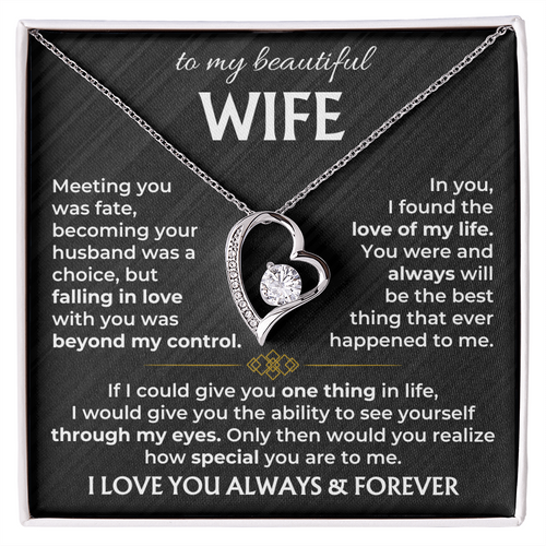 To My Wife - I Love You Always & Forever - Forever Love Necklace