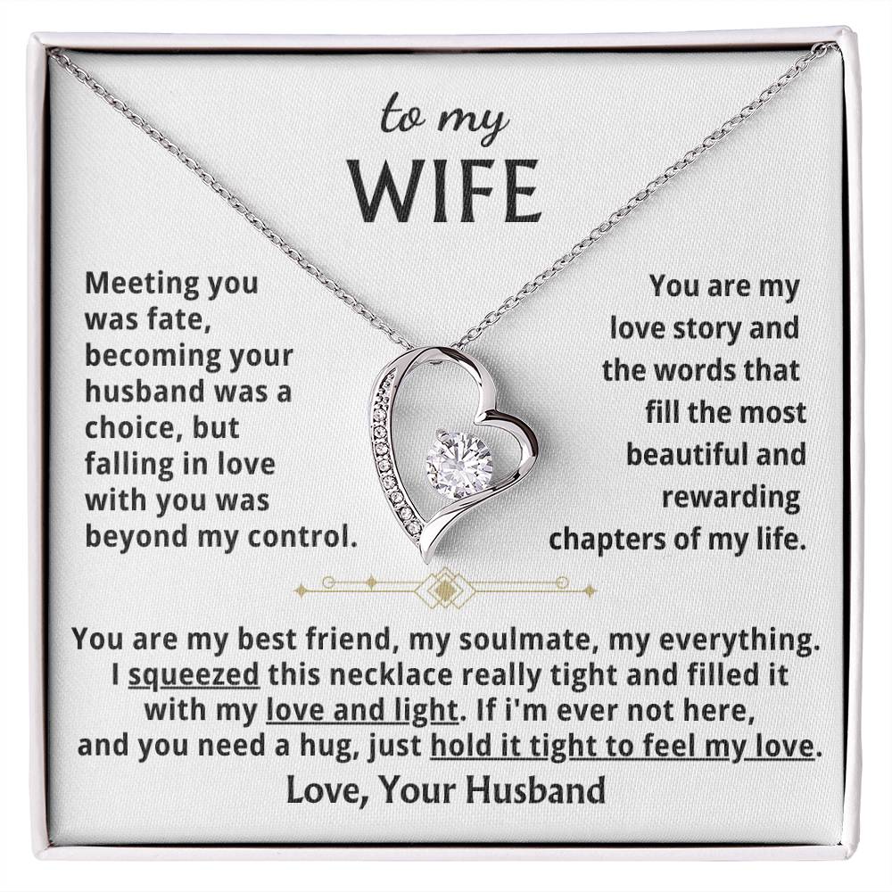 To My Wife - When You Need A Hug , Hold This Close To Feel My Love Forever Love Necklace