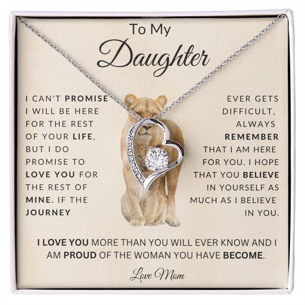 To My Daughter I Can'T Promise I Will Be Here For The Rest Of Your Life Forever Love Necklace Forever Love Necklace