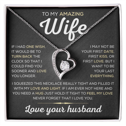 To My Amazing Wife One Wish Forever Love Necklace Forever Love Necklace