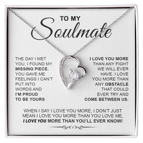 To My Soulmate I Love You More Forever Love Necklace Forever Love Necklace