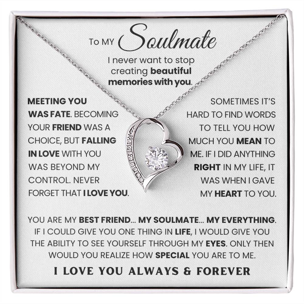 To My Soulmate - You Are My Best Friend My Soulmate My Everything - Forever Love Necklace