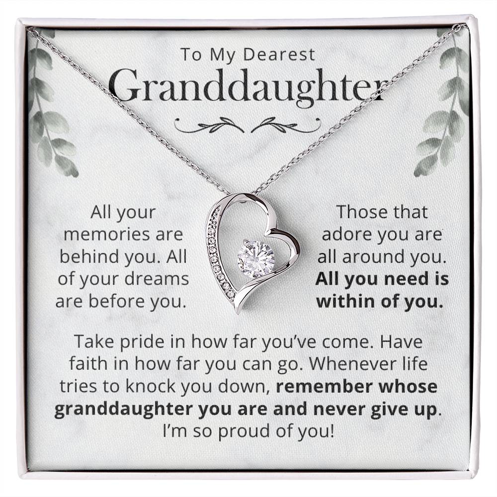 Granddaughter, All You Need Is Within You - Forever Love Necklace Forever Love Necklace