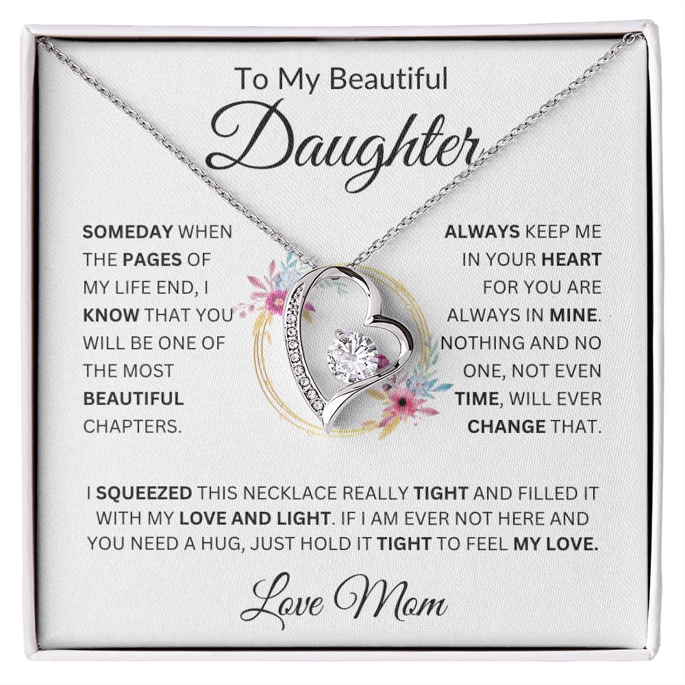 To My Beautiful Daughter Always Keep Me In Your Heart Love Mom Fl Necklace Forever Love Necklace