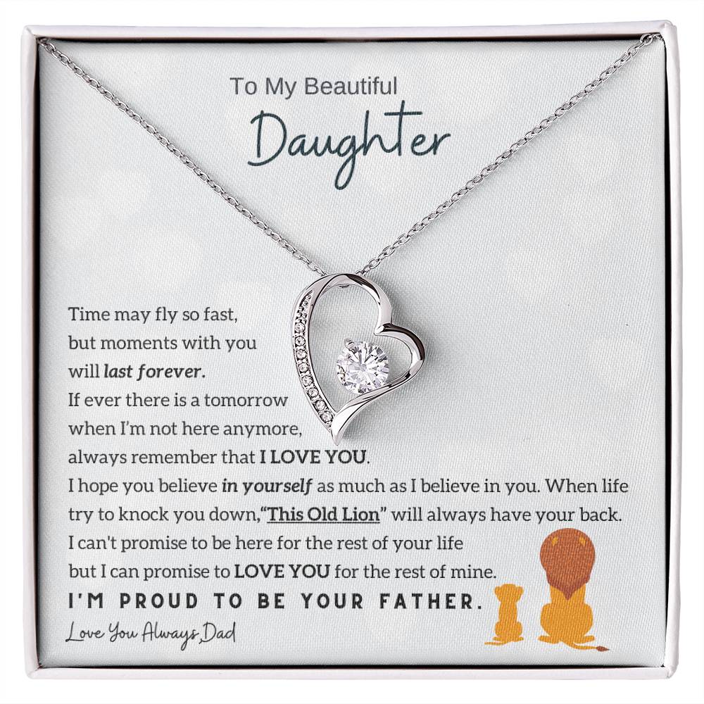 To My Beautiful Daughter, Moments With You Will Last Forever Forever Love Necklace