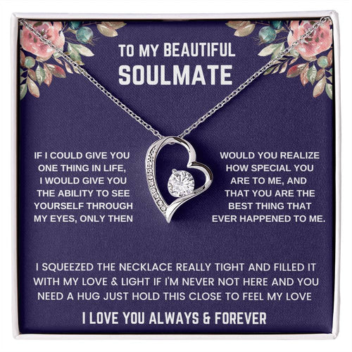 To Beautiful Soulmate If I Could Forever Love Necklace