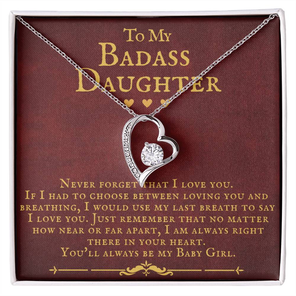To My Badass Daughter You'Ll Always Be My Baby Girl Forever Love Necklace Forever Love Necklace