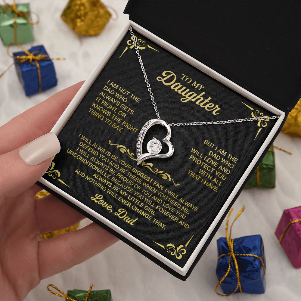 To My Daughter, I Am Not The Dad Who Always Gets It Right Forever Love Necklace