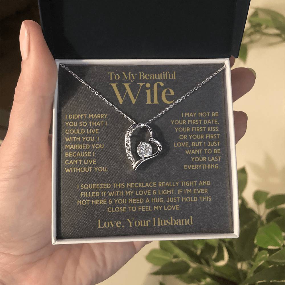 To My Beautiful Wife - Forever Love Necklace & Earring Set - I Want To Be Your Last Everything Forever Love Necklace