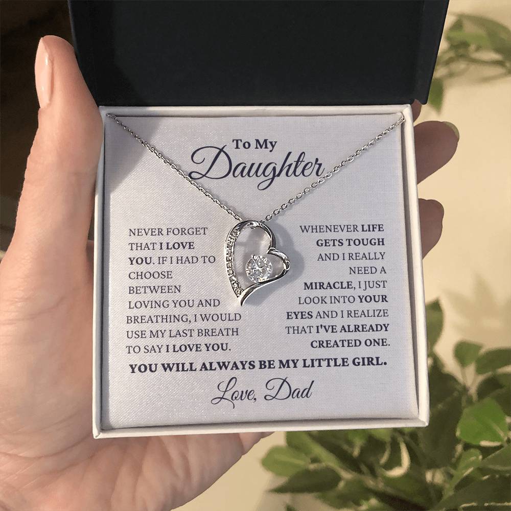 Gift For Daughter Love Dad Never Forget That I Love You - My Little Girl Necklace Forever Love Necklace