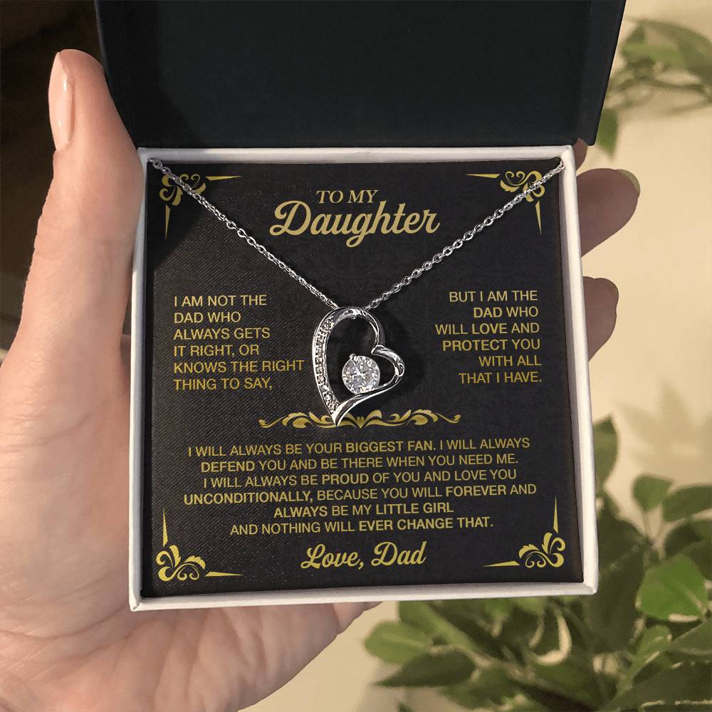 To My Daughter, I Am Not The Dad Who Always Gets It Right Forever Love Necklace