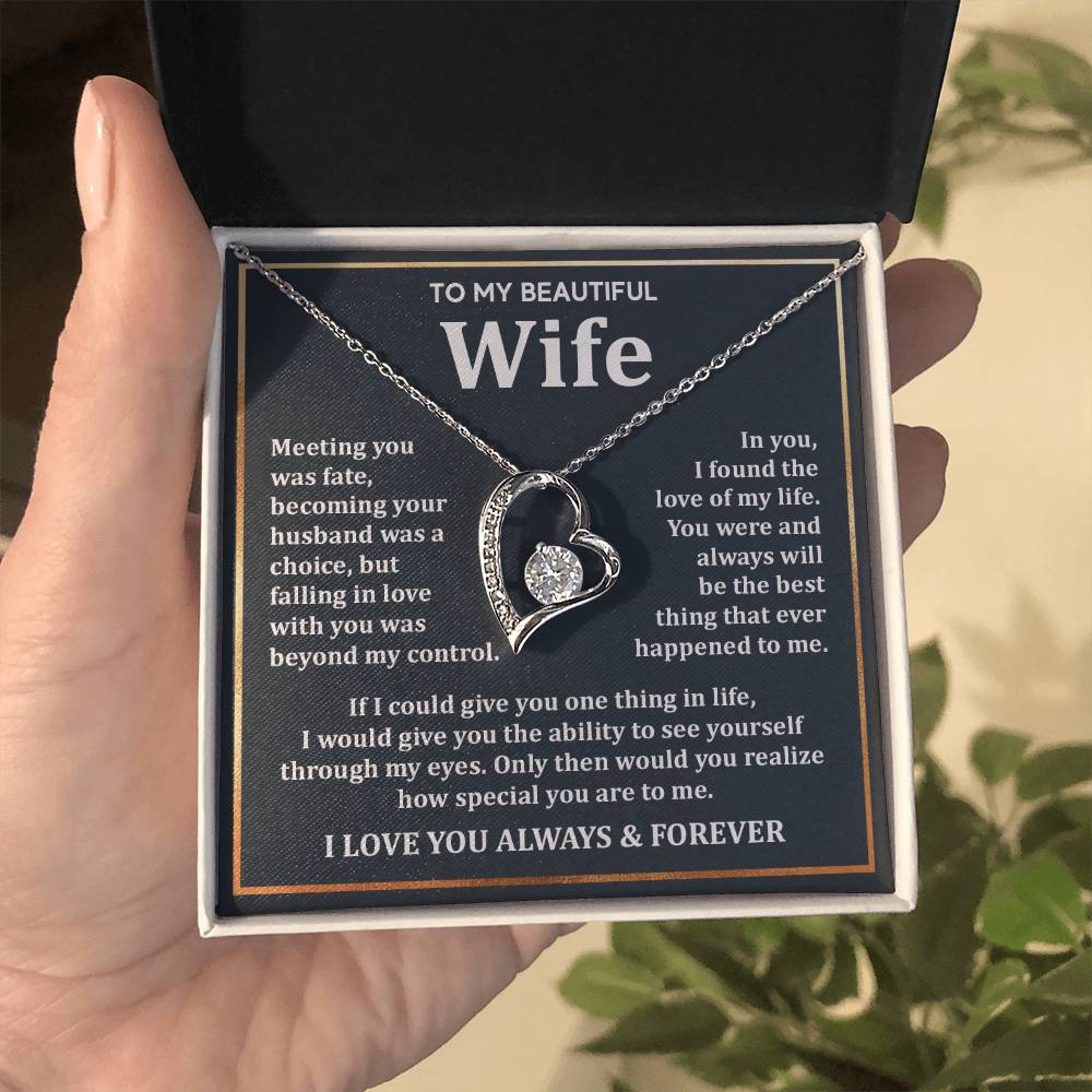 To My Wife - Meeting You Was Fate, Becoming Your Husband Was A Choice Forever Love Necklace