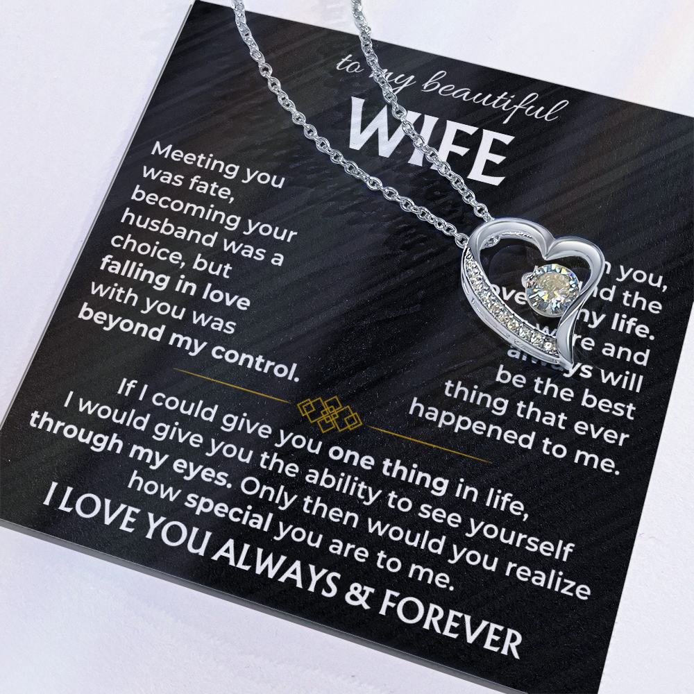 To My Wife - I Love You Always & Forever - Forever Love Necklace