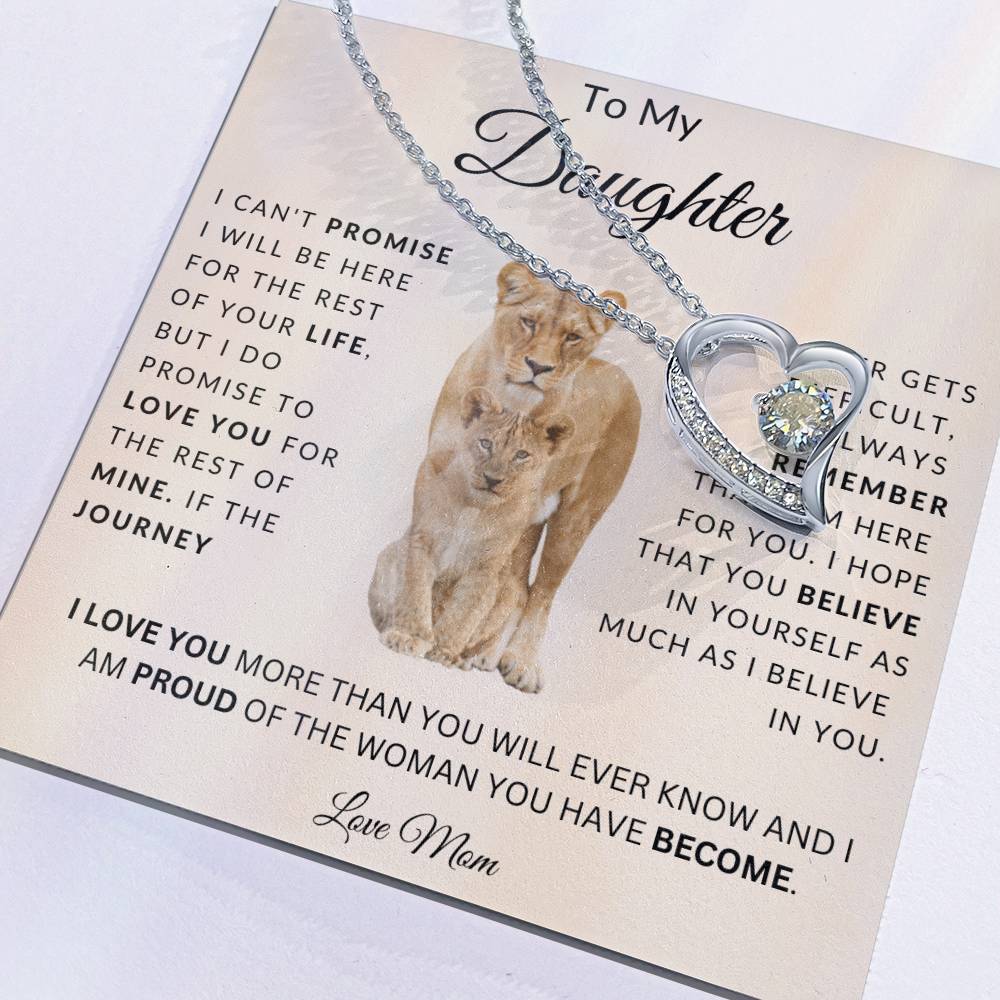 To My Daughter I Can'T Promise I Will Be Here For The Rest Of Your Life Forever Love Necklace Forever Love Necklace