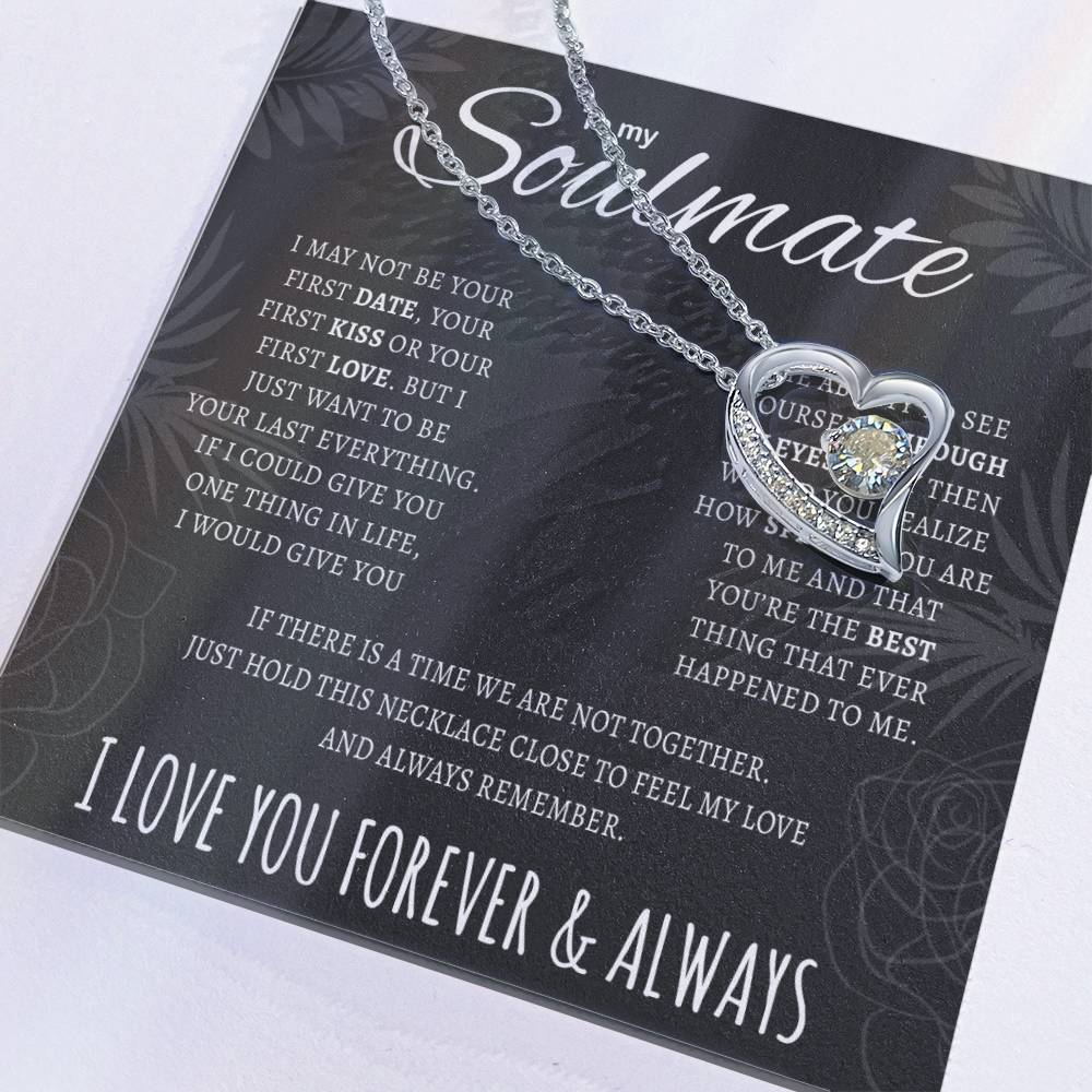 To My Soulmate, The Ability To See Yourself Through My Eyes Forever Love Necklace