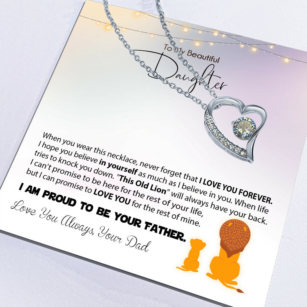 Love You Always, Dadto My Beautiful Daughter - I'M Proud To Be Your Father - Forever Love Necklace