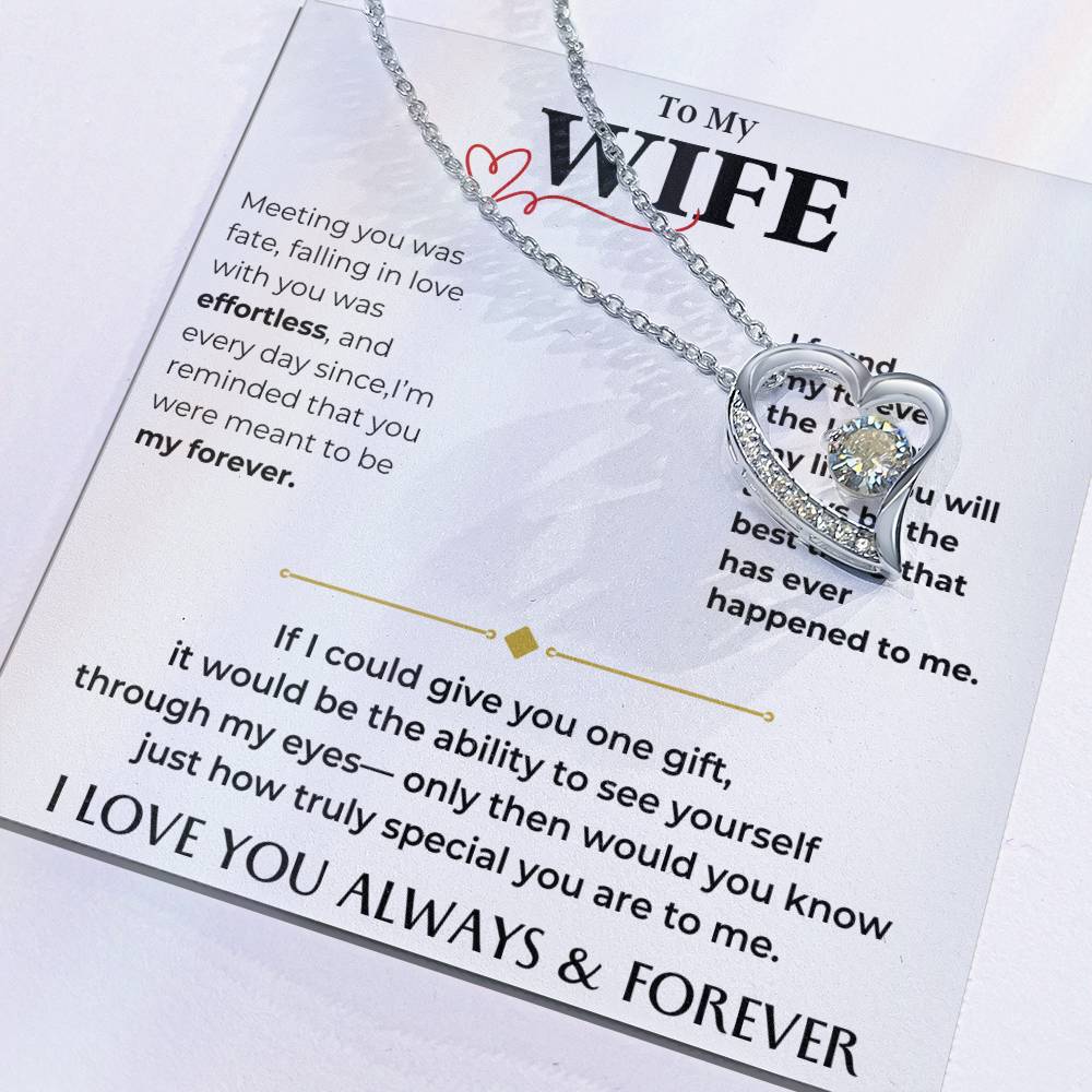 To My Beautiful Wife, I Love You Always & Forever - Forever Love Necklace